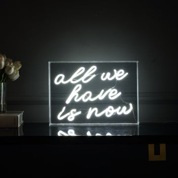 All We Have Is Now Contemporary Glam Acrylic Box USB Operated LED Neon Light - JONATHAN Y